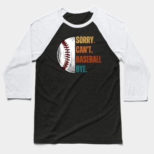 Sorry. Can't. Baseball. Bye. baseball player baseball season Grunge Clover Baseball Baseball T-Shirt